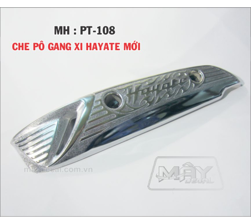 PT-108 CHE PÔ GANG XI HAYATE MỚI